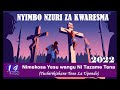 NYIMBO NZURI ZA KWARESMA | 2022 SELECTION Mp3 Song