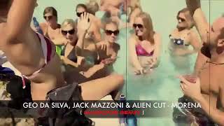 Geo Da Silva, Jack Mazzoni Alien Cut   Morena Markdos Remix