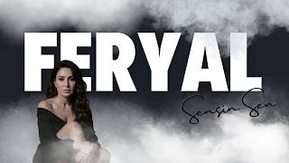 Feryal - Sensin Sen