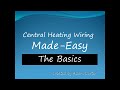 Central Heating Wiring Made-Easy - The Basics