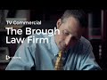 The brough law firm tv commercial  legal marketing  crisp
