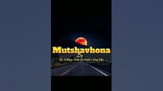 Mutshavhona(By Vp-Talking Featuring Rude kid Venda x King Dhp