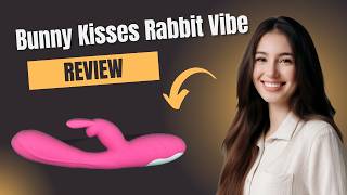 Bunny Kisses Rabbit Vibrator Review