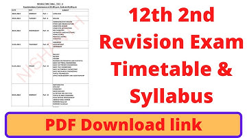 12th 2nd Revision Exam Timetable & Syllabus | PDF Download link | 12th Revision exam news today 2022