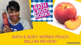 REVIEW OF BATH & BODY WORKS PEACH BELLINI! 🍑 #bathandbodyworks #peach #fragrancereview #fragrance REVIEW OF BATH & BODY WORKS PEACH BELLINI! 🍑 #bathandbodyworks #peach #fragrancereview #fragrance
