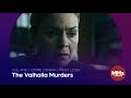THE VALHALLA MURDERS First Look Streams January 6th On MHz Choice 