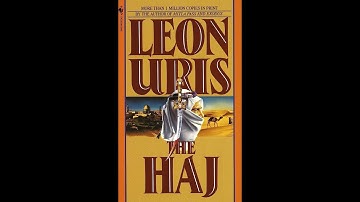 Plot summary, “The Haj” by Leon Uris in 5 Minutes - Book Review