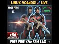 treinamento Free Fire Max x86 Emulador  no linux