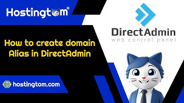 How to create domain Alias in DirectAdmin - Hostingtom