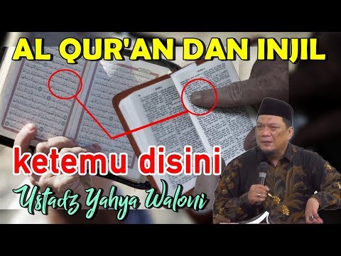 ada-persamaan-isi-bible-dan-al-quran---ustadz-yahya-waloni