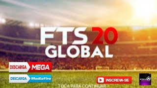 FTS 20 GLOBAL, ÚLTIMAS TRANSFERÊNCIAS, GRÁFICOS HD, GRAMADO NOVO,NOVAS CHUTEIRAS,KITS 20-21