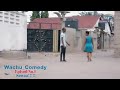 Wachu Comedy 