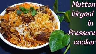 Restaurant style Mutton biriyani in pressure cooker | mutton biriyani recipe |