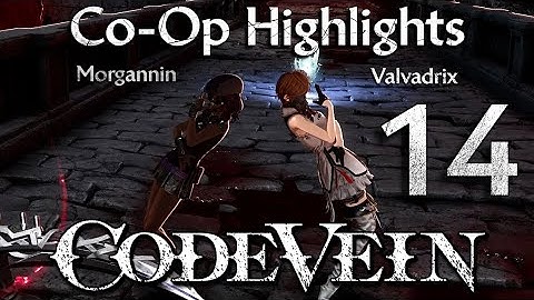 CODE VEIN - Co-Op Live Stream Highlights Part 14