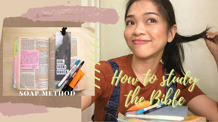 HOW TO STUDY THE BIBLE | S.O.A.P Method
