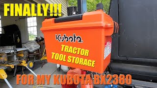 FINALLY Tractor Tool Storage For My Kubota BX2380: PLUS What tools to put in it?