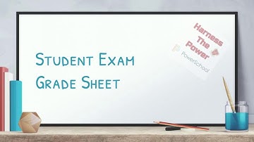 PowerSchool Assessment: Student Exam Grade Sheet