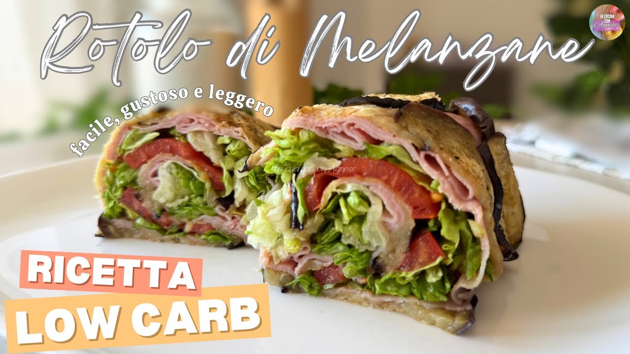 RICETTA LOW CARB | leggero e gustoso il ROTOLO DI MELANZANE perfetto per pranzo o una cena leggera