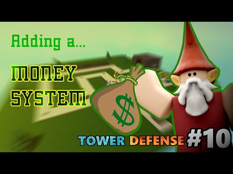 Money System - Tower Defense Tutorial #10