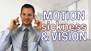 MOTION SICKNESS  Treat Your Motion Sickness/Carsickness with Vision Therapy