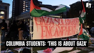 Columbia Students: Protests Are About Palestine, Anti-Semitism Accusations Are a Distraction