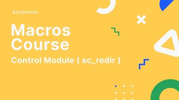 Scriptcase Macros: Control Module ( sc_redir )