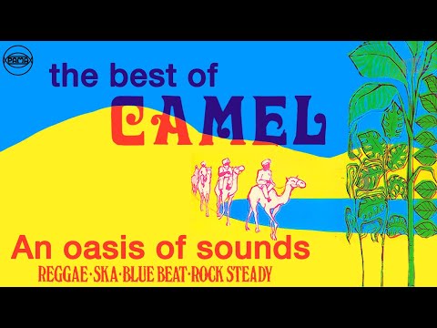 Camel and the Oasis of Reggae (Full Album) | Pama Records