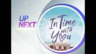 GTV UP NEXT: IN TIME WITH YOU