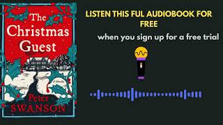 The Christmas Guest by Peter Swanson | Dark Holiday Thriller Audiobook Summary