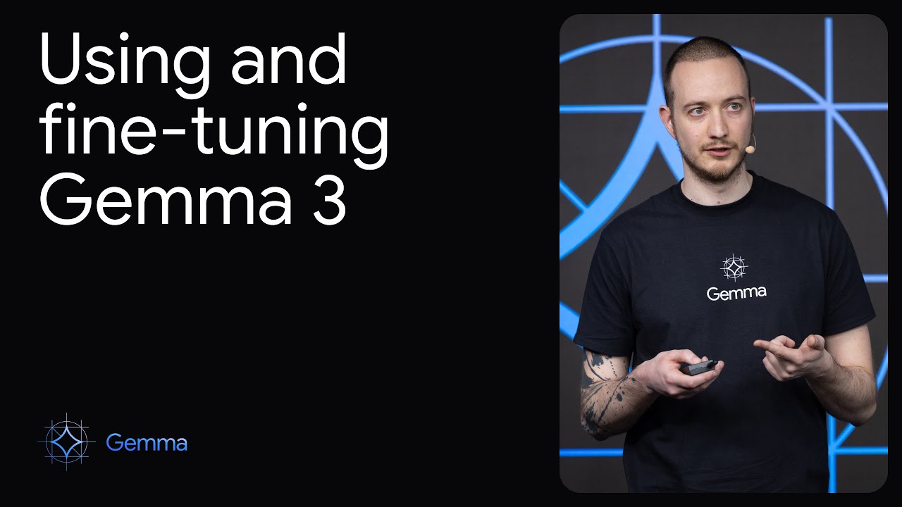 Using and fine-tuning Gemma 3