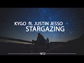 Kygo - Stargazing ft. Justin Jesso (Lyric Video)
