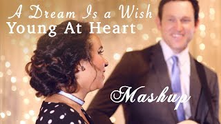 Vignette de la vidéo "A Dream Is a Wish Your Heart Makes/Young At Heart (Cinderella/Sinatra) Rick Hale & Julissa Ruth"