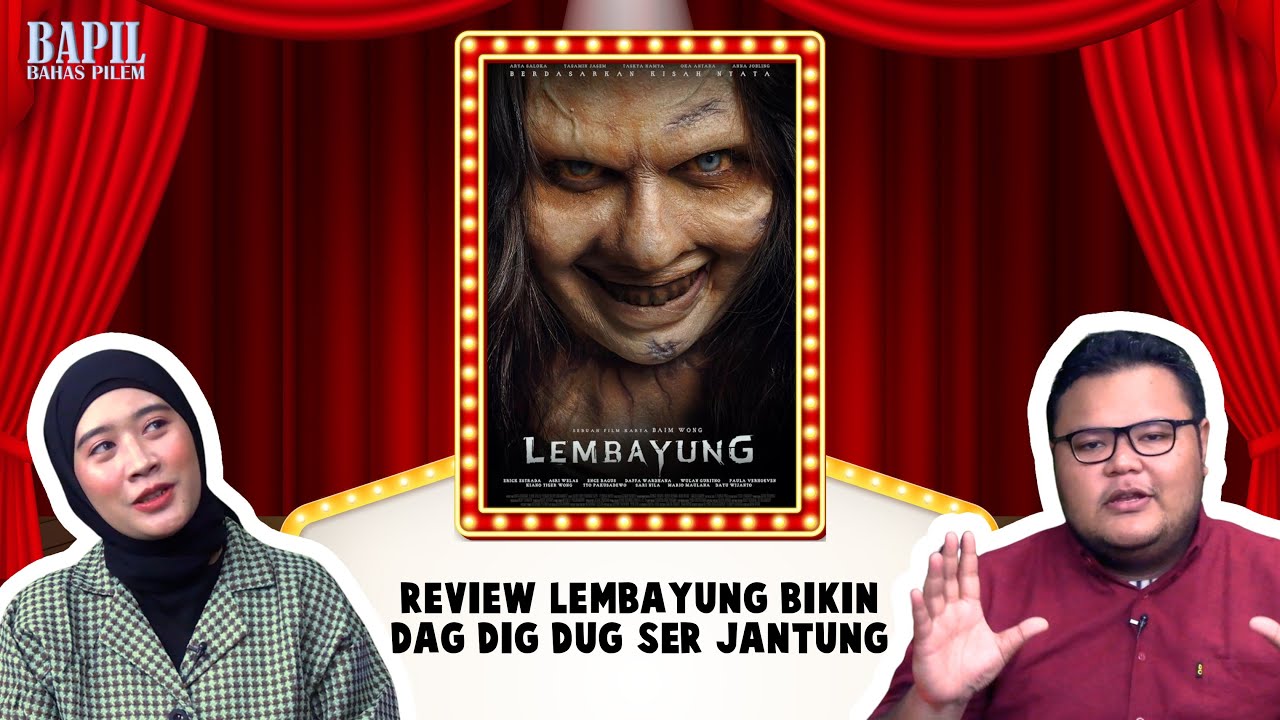 bahas-pilem-bapil-ep-29-review-lembayung-bikin-dag-dig-dug-ser