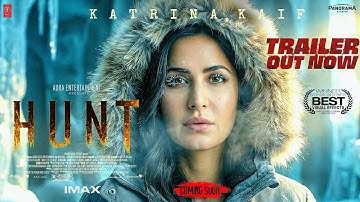 HUNT | Official Trailer | Ajay Devgn | Katrina Kaif | New Movie Trailer | Hindi Movie Trailer 