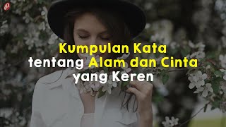 Kata Kata tentang Alam dan Cinta yang Keren