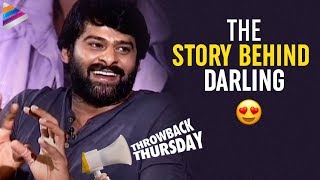 Prabhas Explains The Story Behind Darling | Rebel Star Prabhas Interview | Throwback Thursday