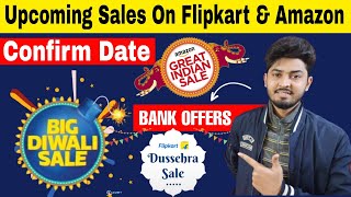 Upcoming Sale On Flipkart Amazon 2023 | Flipkart Diwali Sale Date 2023 | Flipkart Dussehra Sale Date