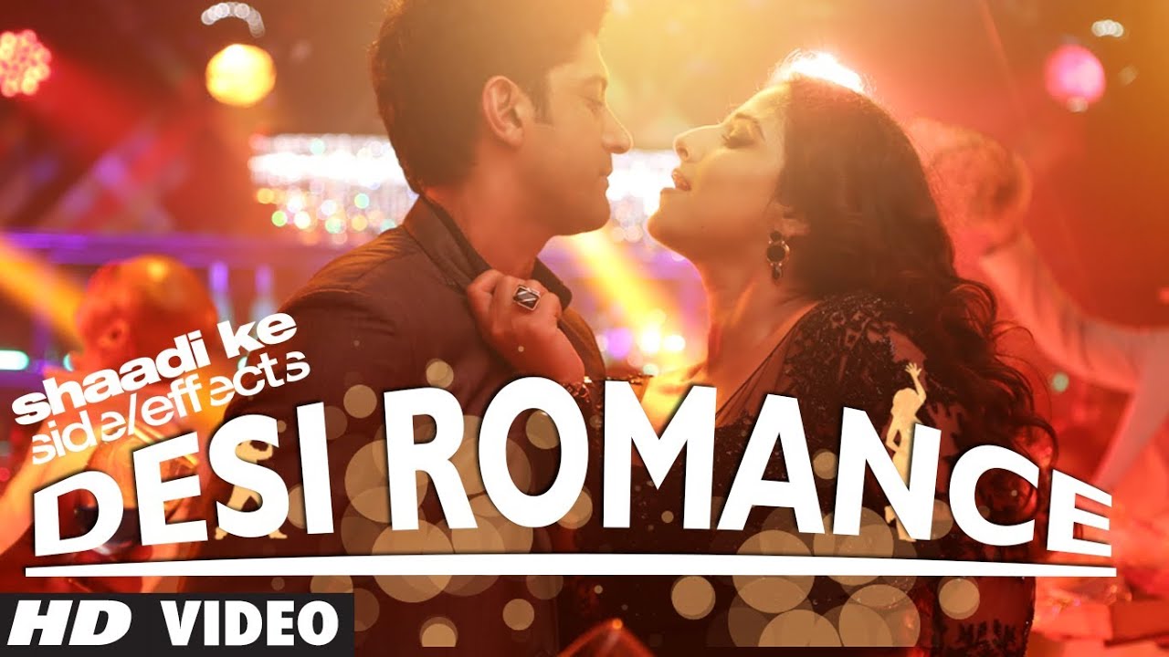 Desi Romance Video Song | Shaadi Ke Side Effects | Farhan Akhtar, Vidya  Balan - YouTube