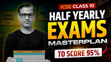 Half Yearly Exam Strategy Class 10th | How To Score 95%+ in Class 10th Half Yearly Exam #icse