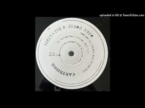 Striz & The R – Diced Hype (Abicah Soul Ritual Mix)