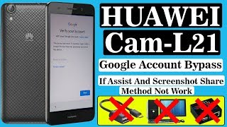 Huawei Cam-L21 Bypass Google Account | Without PC,OTG | 2018