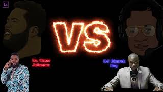 Celebrity Dr. Umar Johnson vs DJ Church Boy HEATED religious Debate - Police assassins, Christianity & More Wealth