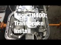 Race TH400: Transbrake Install