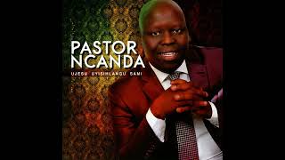 Uyisihlangu Sami  By Pastor Ncanda   Artwell Nkosie Myeza On Keybords