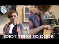 idiot attempts to cook for the first time