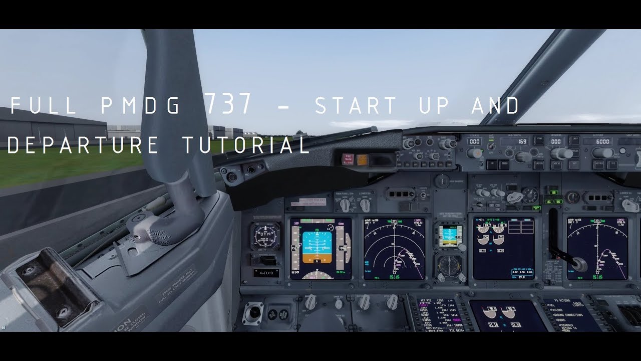 PMDG 737 - Cold and Dark start up and departure tutorial - YouTube
