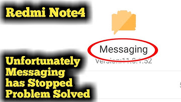Fix Unfortunately Messaging has Stopped Problem Redmi Note 4 2023