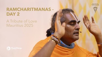 Ramcharitmanas - A Tribute of Love I Day 2