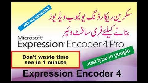 Top 1 Best Free Video Editing Software expression encoder 4 | Screen capturing and video editor
