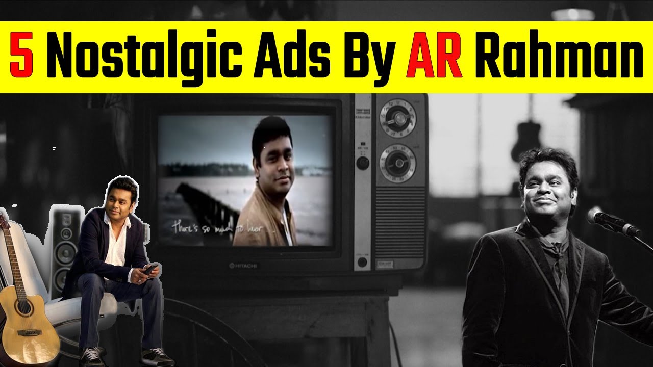 5 Nostalgic Jingles By AR Rahman  AR Rahman old ads  A Musical Notebook